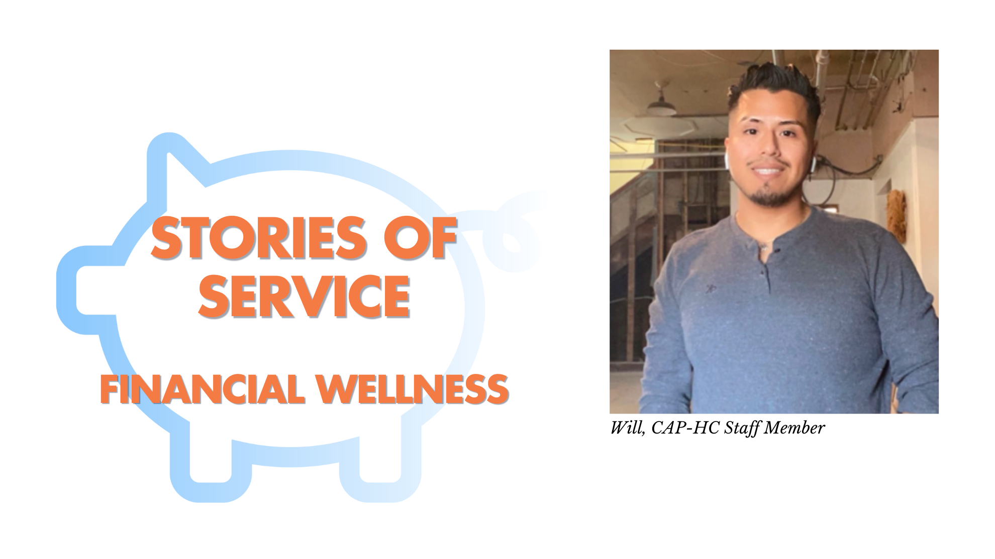 Will, CAP-HC staff member, smiling in a gray long-sleeved T-shirt